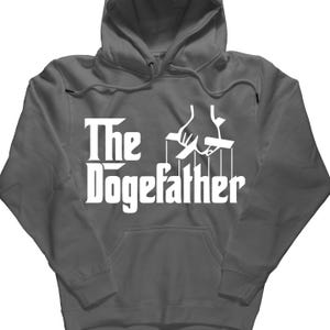 The Dogfather Hoodie, Dod Dad Hoodie, Dog Owner for Men Hoodie, Father&#39;s Day Dog Dad Hoodie
