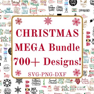 May include: A collage of over 700 Christmas-themed designs in a red, white, and gold color scheme. The designs feature various Christmas-related phrases and images, including snowflakes, reindeer, and Santa Claus. The text "CHRISTMAS MEGA Bundle 700+ Designs!" is displayed in a large, bold font. The text "SVG-PNG-DXF" is displayed in a smaller font below the main text.