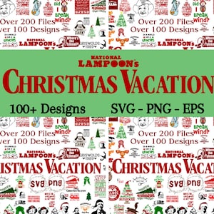 May include: A green and red graphic design with the text "National Lampoon's Christmas Vacation" and "100+ Designs" in white. The design is surrounded by a white background with a pattern of images from the movie "National Lampoon's Christmas Vacation".