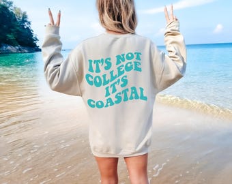 Coastal Carolina University sweatshirt, Tailgate sweatshirt, College Game Day Shirt CCU sweatshirt, its not college its coastal, CCU apparel