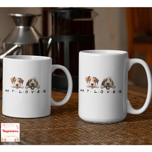 My Loves, Custom Name, Personalized Dog Mug Dog Coffee Cup Personalized Pet Mugs Dog Dad Mug Dog Mom Mug Dog Gift