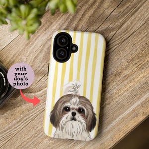 May include: A white and yellow striped phone case featuring a Shih Tzu dog illustration. The case has a camera cutout and the text "with your dog's photo". The dog has brown and white fur.