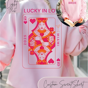 Lucky girl syndrome ace of hearts, Casino Bach Trip Crewneck, Lucky In Love Sweatshirt, Custom Location Bachelorette Party Sweatshirts