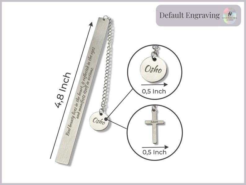 May include: Silver bookmark with a quote about beauty and a chain with a round charm. The bookmark is 4.8 inches long and the charm is 0.5 inches in diameter. The charm can be personalized with a name or a short message.