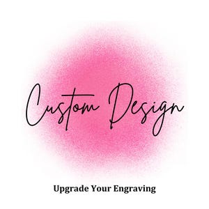 Custom Design for Your Item Engraving