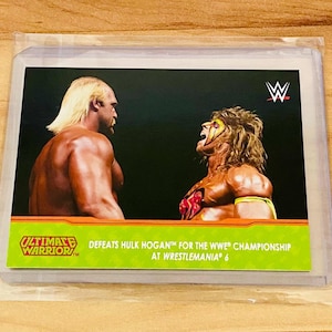 2014 Topps WWE Rare Ultimate Warrior Tribute Card #4 - Defeats Hulk Hogan 1990 Wrestlemaina 6 for the Championship