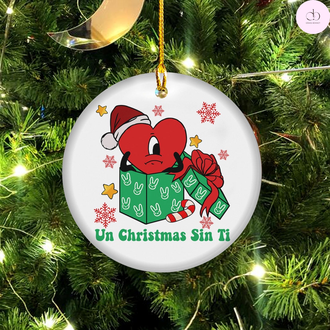 Un Christmas Sin Ti Ornament Heart Shaped Bad Bunny Ornament Etsy