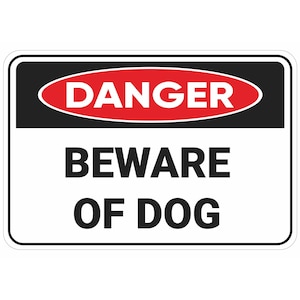 Danger Beware of Dog Sign, Danger, Caution, Warning, Hazard, Health & Safety Sign, Business Sign