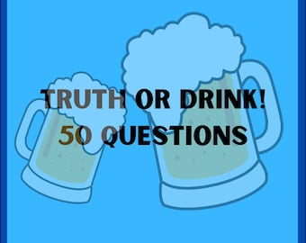 Truth or Drink Party Game: Spicy Adult Questions (Printable PDF)