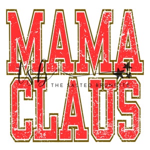 May include: Red and gold graphic text that reads "Mama Claus" with the words "The Salted Brunette" in smaller text below.