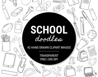 School Doodles Clipart - BACK TO SCHOOL Clipart, Hand Drawn Transparent Clipart, School Supplies Clipart for Teachers and Classroom