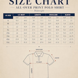 May include: Size chart for an all-over print polo shirt, with measurements in inches and centimetres. The chart provides bust, length, shoulder, and sleeve dimensions for sizes S to 5XL. An illustration of a polo shirt is also included.