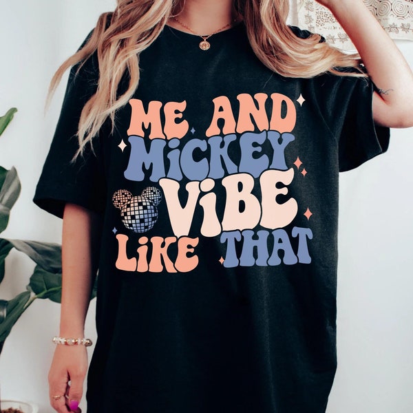 Me and Mickey Vibe Like That Comfort Colors Shirt, Retro Mickey Mouse Disco Ball T-shirt, Disneyland Matching Family Trip, Walt Disney World