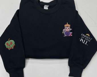 Embroidered Evil Queen Villain Poison Apple Fairest Of Them All Sweatshirt,  Snow White And Seven Dwarfs Embroidery, Disneyland Trip
