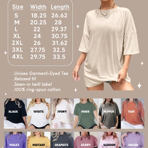 May include: Size and color chart for a unisex garment-dyed tee. The chart shows the width and length measurements in inches for sizes S through 4XL. The chart also shows 12 different color options for the tee, including black, white, ivory, moss, pepper, yam, violet, mustard, graphite, berry, blossom, and orchid.