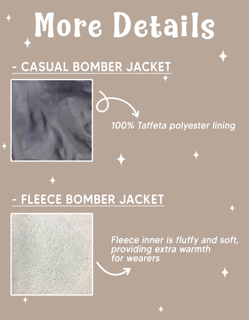 May include: Close-up of the lining of two bomber jackets. The first image shows a gray taffeta polyester lining. The second image shows a white fleece lining. The text reads "100% Taffeta polyester lining" and "Fleece inner is fluffy and soft, providing extra warmth for wearers".