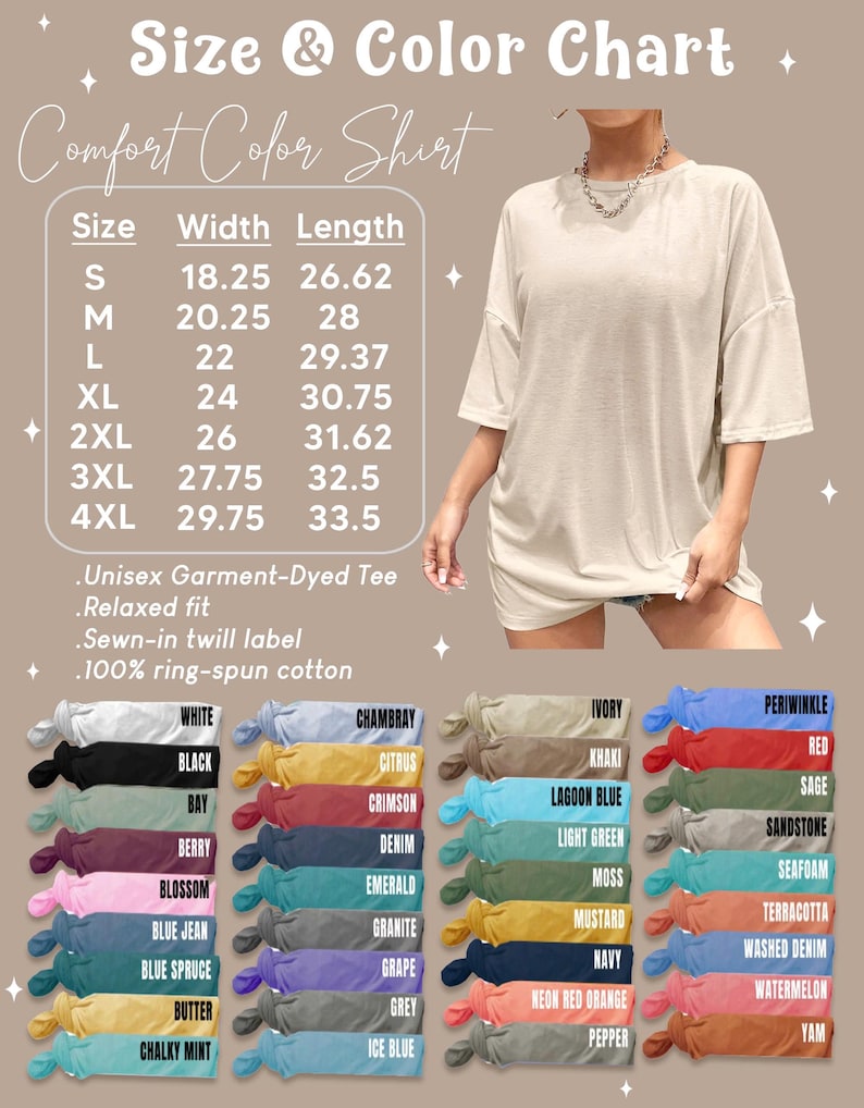 Pode incluir: Apresenta-se uma camisa Comfort Color bege, com uma tabela de tamanhos e cores. A tabela lista os tamanhos S a 4XL, com medidas em polegadas. As op&ccedil;&otilde;es de cores incluem branco, preto, berry e mais. A camisa &eacute; unissex, tingida em pe&ccedil;a, de corte folgado e feita de algod&atilde;o ring-spun.