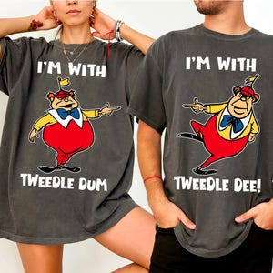 Tweedle Dee Tweedle Dum Matching Comfort Colors Shirt, Alice In Wonderland Disney Brothers T-shirt, Disneyland Family Trip, Magic Kingdom