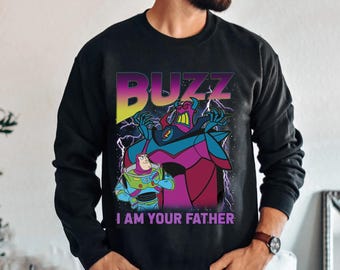 Toy Story Zurg Buzz Lightyear I Am Your Father Shirt, Funny Disney Dad Shirt, Father's Day Gift For Daddy Papa, New Dad Tee, Disneyland Trip