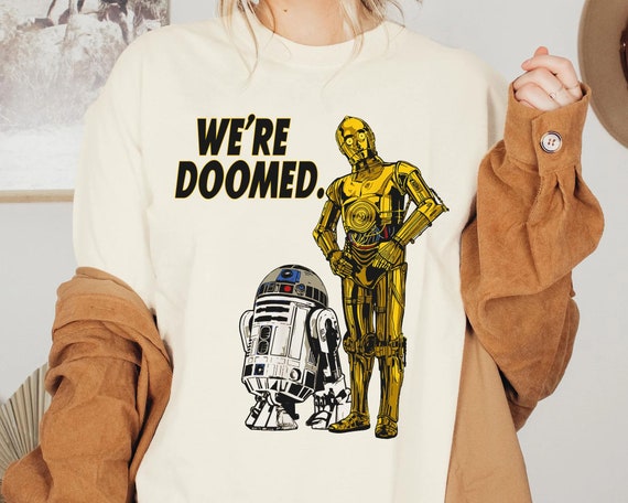 Retro C3P0 R2D2 Droids We're Doomed Shirt, Funny Star Wars Day T
