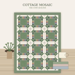 May include: A quilt pattern titled COTTAGE MOSAIC by THE COSY QUILTER featuring a repeating geometric design in shades of sage green, cream, and multi-coloured stripes. The layout consists of square blocks with triangular and rectangular accents.