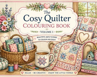 Cosy Quilter målarbok volym 1 | Quilting sömnadssidor (digital nedladdning)