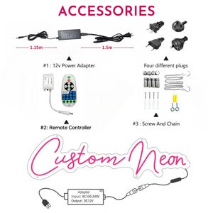 Pode incluir: Acess&oacute;rios para um letreiro de n&eacute;on personalizado, incluindo um adaptador de energia 12v com cabos de 1,15m e 1,5m, quatro tipos de plugues, um controle remoto e um conjunto de parafusos, buchas e correntes para instala&ccedil;&atilde;o e montagem.