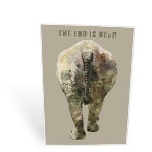 The End Is Near, Birthday Card, Happy Birthday Anyway, Rhino, Happy Birthday, Wildlife, For Her, For Him, Zoo, Funny Birthday Card