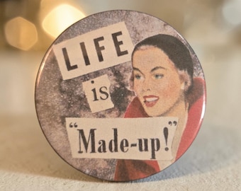 Botón/imán recortable de la revista Life is Made Up