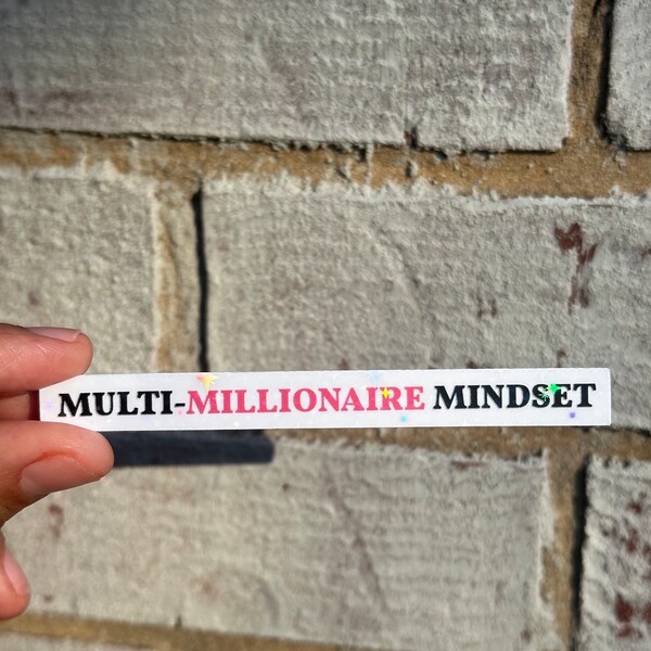 MULTI-MILLIONAIRE MINDSET holographic sticker, entrepreneur, business woman, uplifting, reminder, bag chaser, money magnet sticker