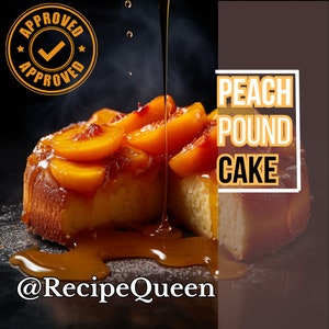 BEST RECIPE for Peach Pound Cake