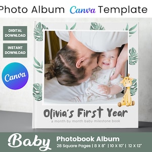 May include: A white photo album cover with a green leafy border. The cover features a photo of a father and baby girl, with a giraffe illustration. The text "Olivia's First Year" and "a month by month baby milestone book" is printed on the cover. The album is available in 28 square pages and sizes 8x8 inches, 10x10 inches, and 12x12 inches.
