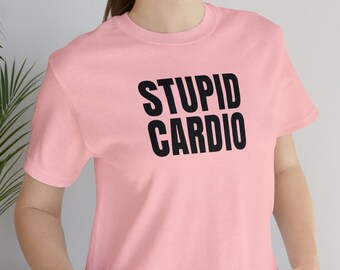 Dummes Cardio-T-Shirt | Unisex Gym Workout Tee