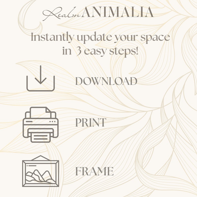 Op de afbeelding: Cr&egrave;mekleurige afbeelding met de tekst "Realm Animalia" en instructies: Downloaden, Afdrukken, Inlijsten. De achtergrond heeft een subtiel bloemenpatroon. De afbeelding suggereert een eenvoudig driestappenproces voor het updaten van decor.