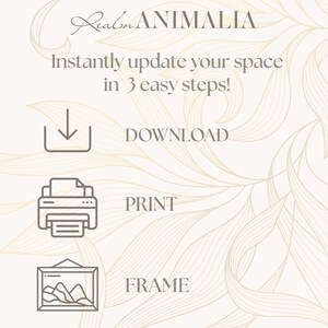 May include: Instantly update your space in 3 easy steps! Download, print, and frame your printable art.