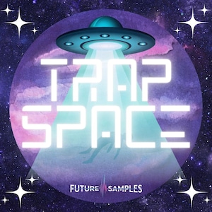 TRAP SPACE (Sample Pack) [Drum Loops, SFX, Melody Loops, Drum Kit, Beats, Drill, RnB, R&B, Hip Hop, Soul, Sound Library, Wav, Royalty Free]