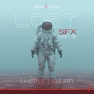 LOST SFX Sample Pack: Royalty-Free Sound Effects & Synth Loops