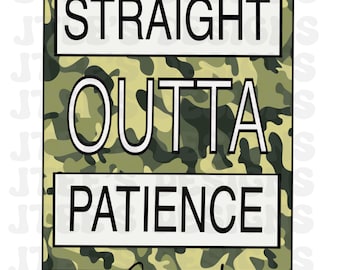 Mom life -  Straight outta patience - PNG - Download - Instant download - Mom Design - Camo Design - PNG download - DTF - Sublimation