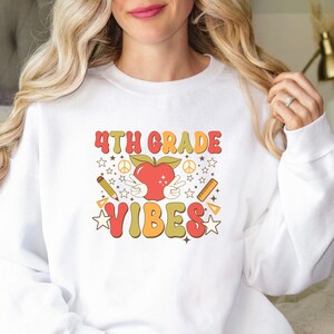 4th Grade Shirt, Fourth Grade Shirt, School Shirt, 4th Grade Shirt, Teacher Gift, Teacher Shirt, Teacher Sweatshirt, Team Shirt, Vibes
