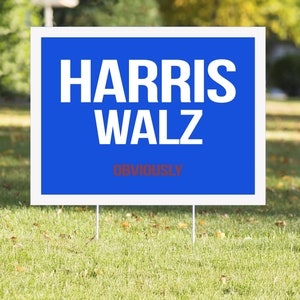 Obviously Harris Walz Sign, Printable PDFs Instant Download DIY Political Sign + Posters + Wall Art, Kamala Harris 2024