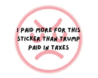 Funny Anti Trump Political Sticker: Humorous Liberal Laptop Decal