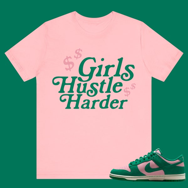 Dunk Low Back 9 Medium Soft Pink/Malachite-Sail - Girls Hustle Harder - Unisex Sneaker Matching Tees