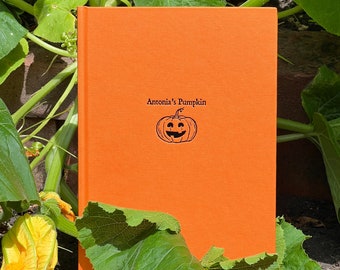 Antonia's Pumpkin, A traditional story book, about the joy of family, growing pumpkins and Halloween! :) @antoniaspumpkin.