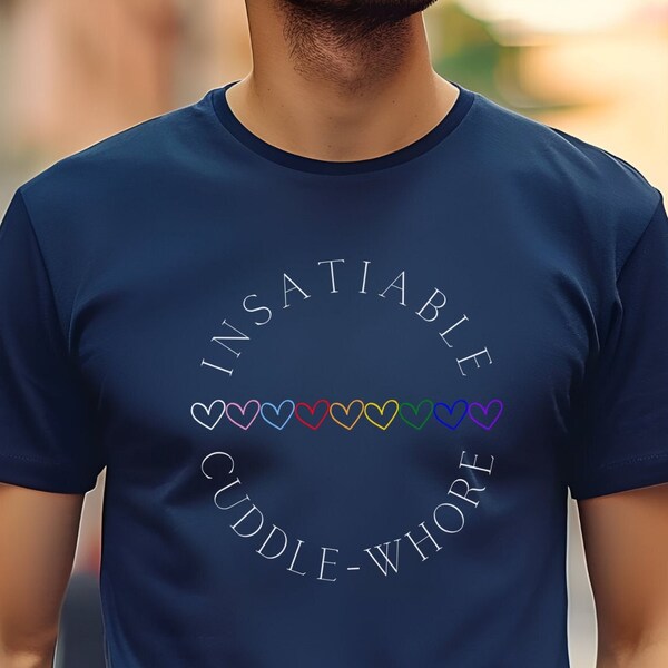 Pride Shirt, LGBT Shirt, LGBTQ Pride, Insatiable Cuddle Heart T-Shirt, Rainbow Heart Shirt, Lesbian, Gay, Bisexual, Queer, Trans, Bromance