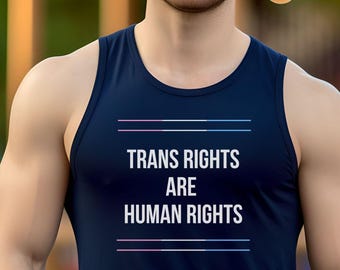 Trans Rights Are Human Rights Tank Top: LGBTQ Pride Protest Shirt