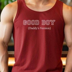 GOOD BOY Daddys Version Tank Top in White Varsity Font LGBTQ Kink Shirt for Queer Pride Pup Play or Flirty Gay Statement, Sexy Gay Beach Top