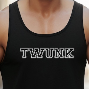 TWUNK Tank Top in White Varsity Outline Font LGBTQ Pride Shirt for Queer Gym Festival or Retro Athletic Streetwear Statement Gay Beach Tank