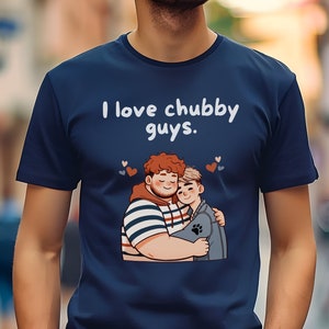 I Love Chubby Guys T-Shirt: LGBTQ+ Pride Graphic Tee