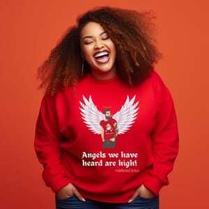 Lustiges Misheard Songtexte Weihnachtssweatshirt, Engel, die wir gehört haben, sind hoch