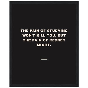 Premium Matte Paper Wooden Framed Poster / Motivational Wall Art / Decor